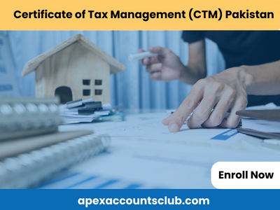 Certificate of Tax Management (CTM) Pakistan